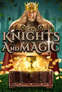 KNIGHTS and MAGIC