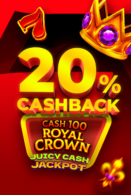 20% Cashback Cash 100 Royal Crown